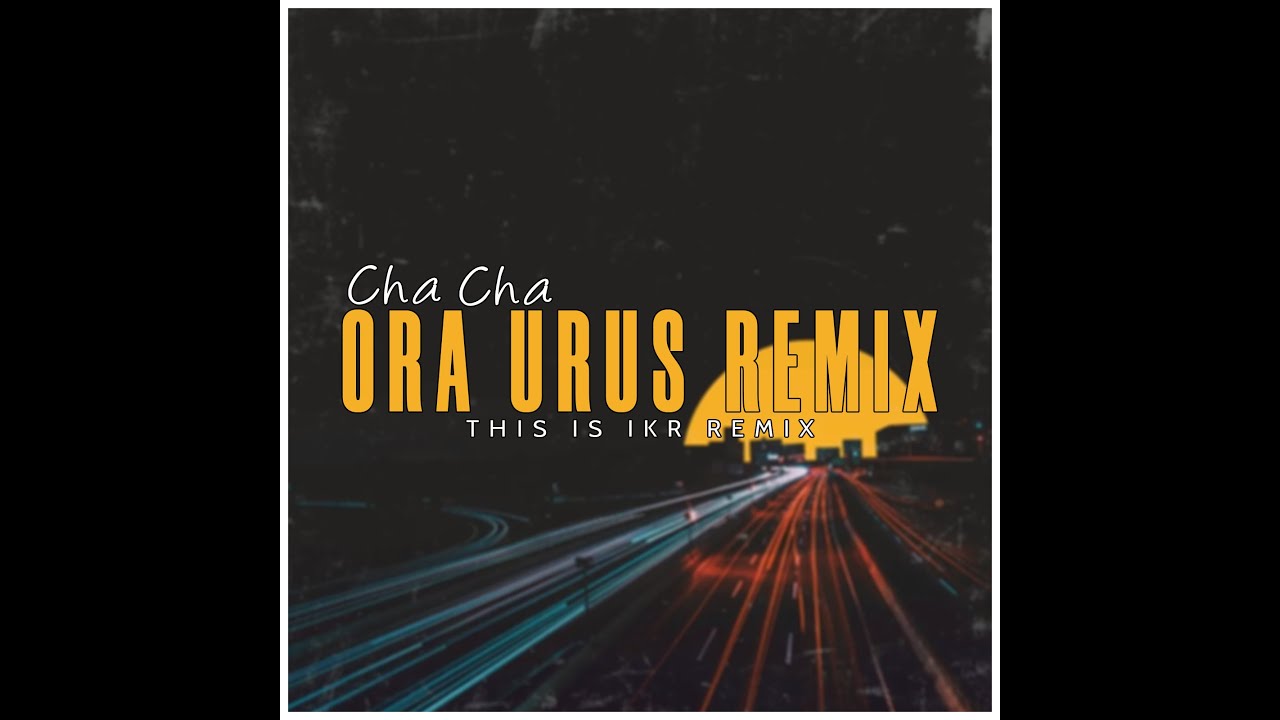 CHA CHA VIRAL‼️ ORA URUS REMIX - DJ KO TINGGAL TUDUH TUDUH TUDUH SA TERUS TIKTOK VIRAL 2025 !