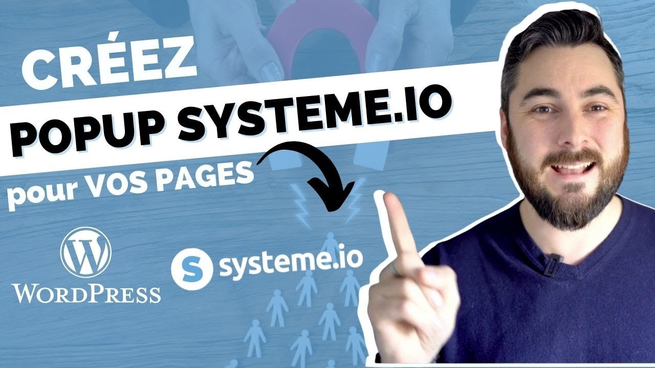 Créer Popup Systeme.io sur Wordpress et pages Systeme.io