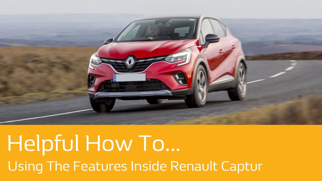 Using The Features Inside Renault Captur