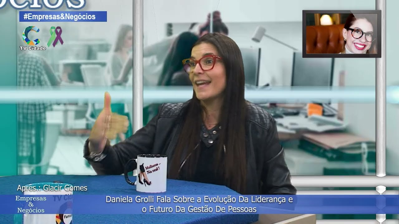 Daniela Grolli Fala Sobre a Evolução Da Liderança e o Futuro Da Gestão De Pessoas