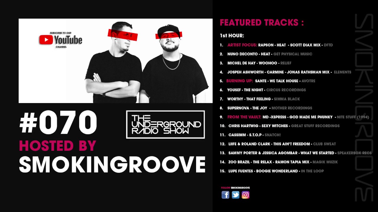 Smokingroove - The Underground Radio Show #070 [Deep/Tech House]