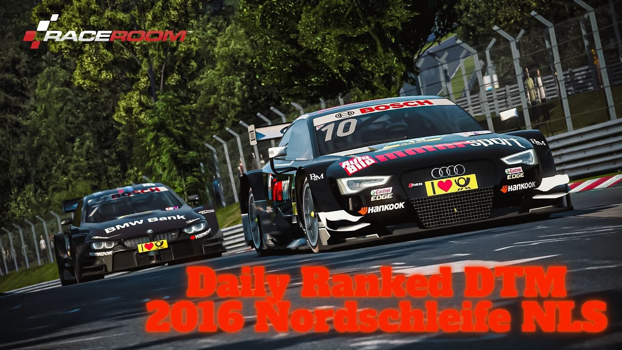 RaceRoom Racing #DTM 2016 Nordschleife NLS Daily Ranked # 24.10.2025