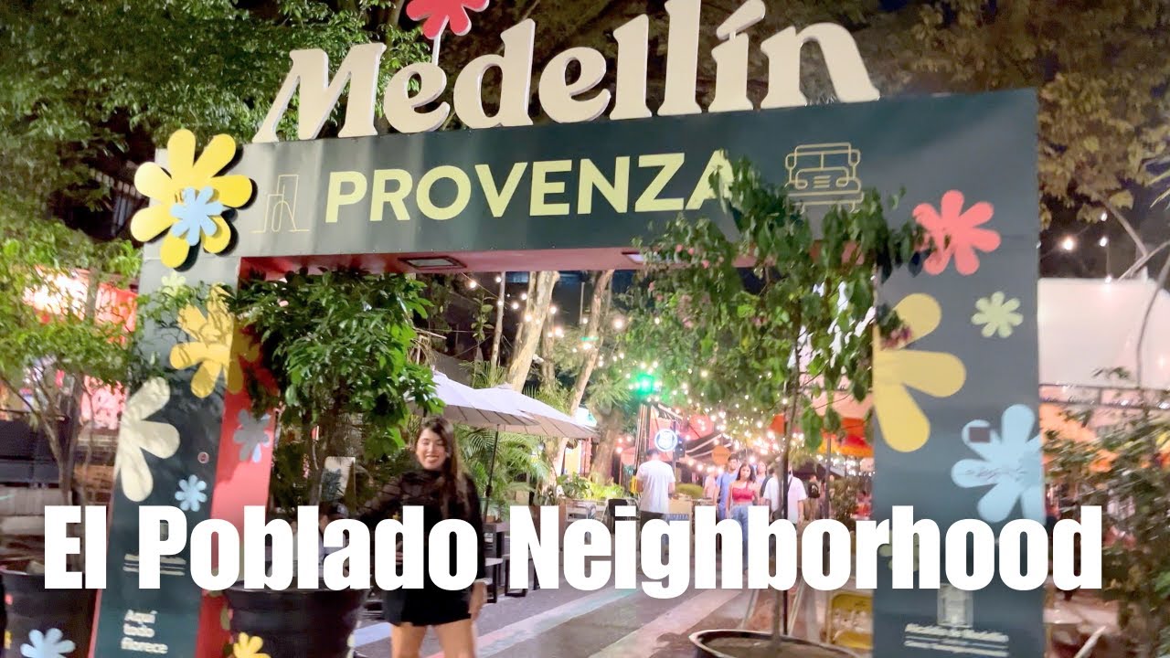 Exploring El Poblado & Provenza: Medellín's Trendiest Neighborhoods