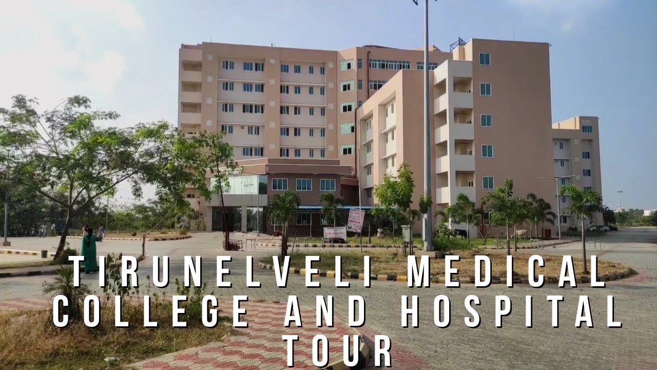 Tirunelveli Medical College and Hospital Tour | All you need to know !