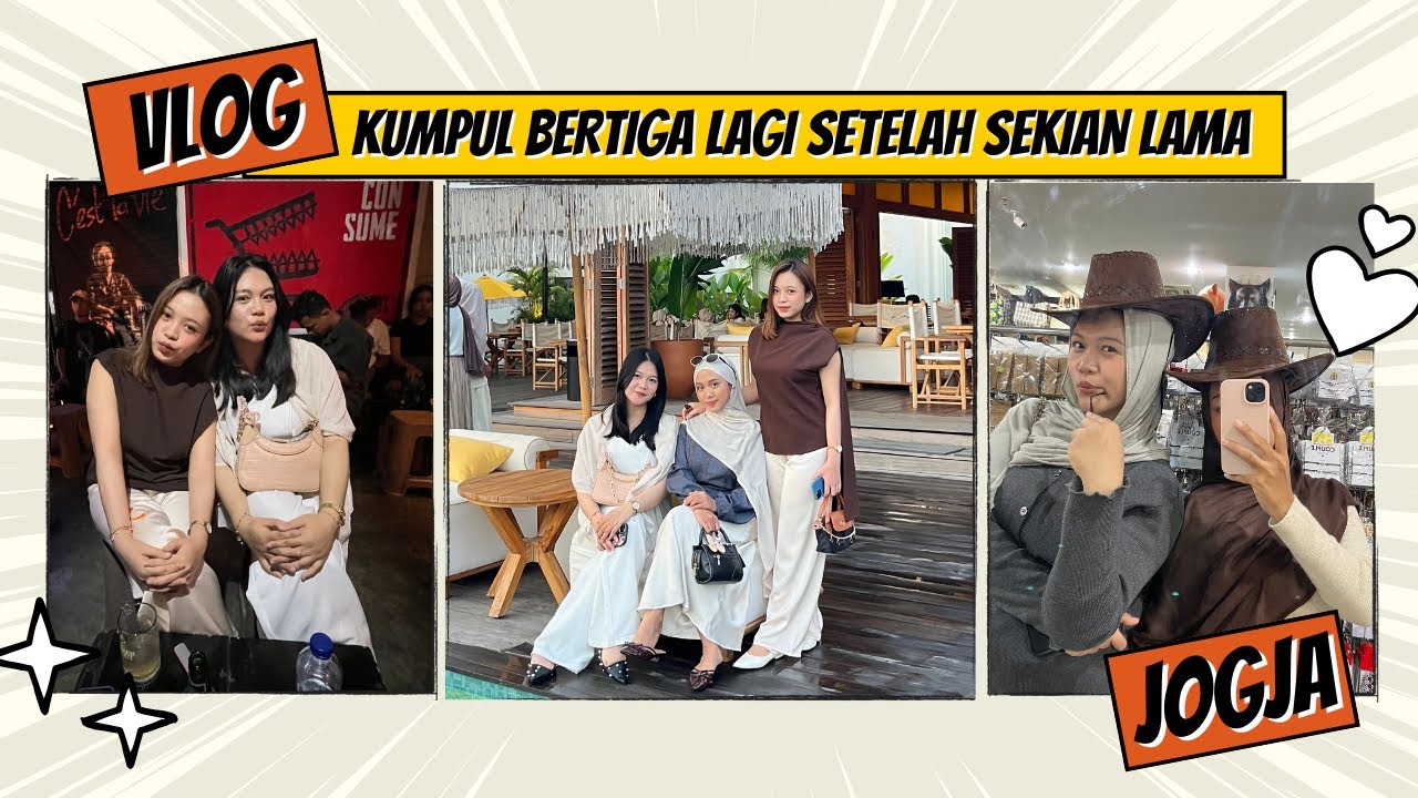 VLOG PART 3!!kumpul bertiga lagi setelah selian lama, keliling kota jogja hampir 2 minggu non stop🛵