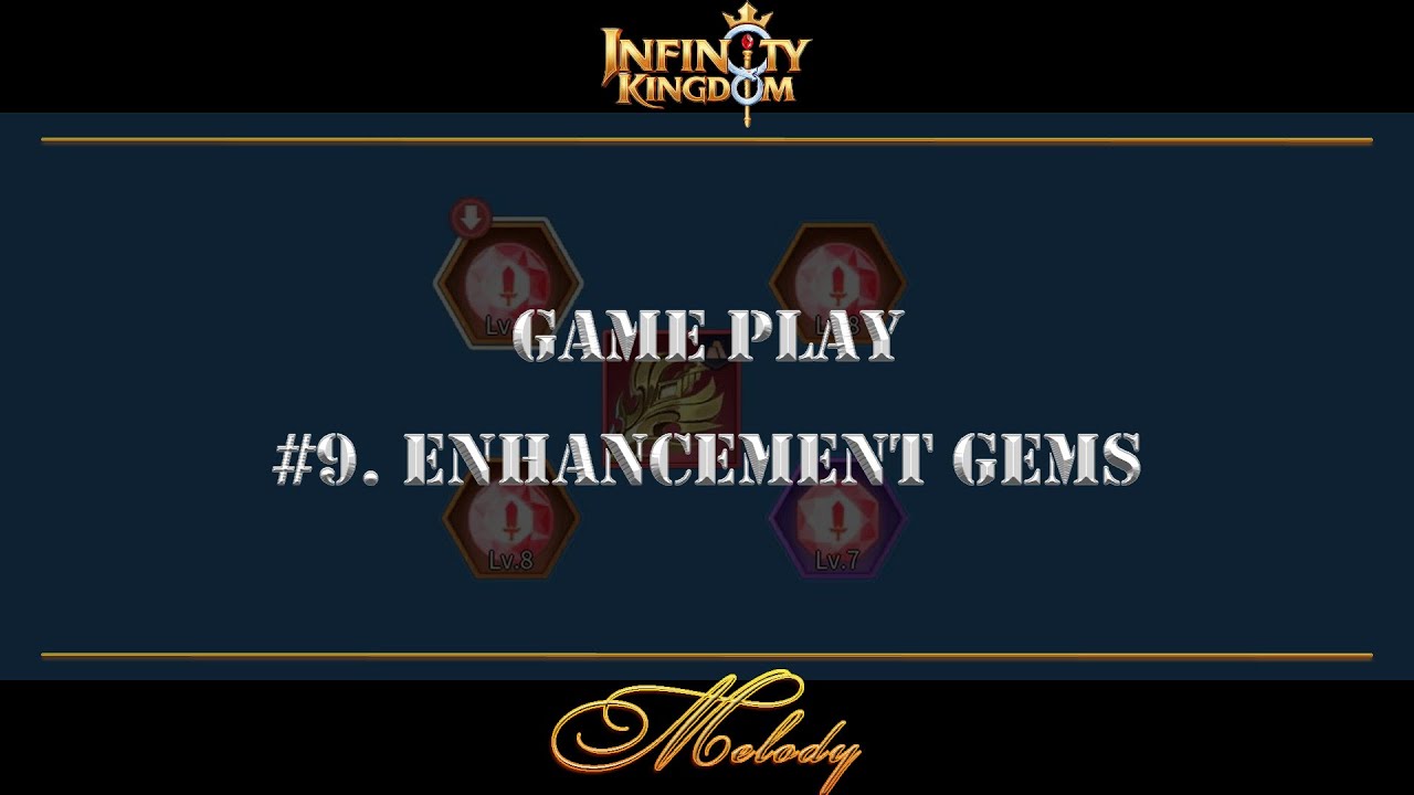 Infinity Kingdom. Игровой процесс. Выпуск #9. Самоцветы усиления.