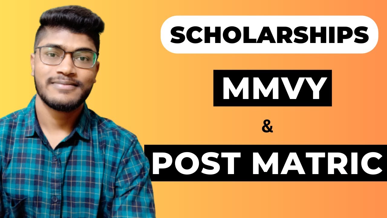 MMVY Scholarship and Post Matric Scholarship For B.Tech