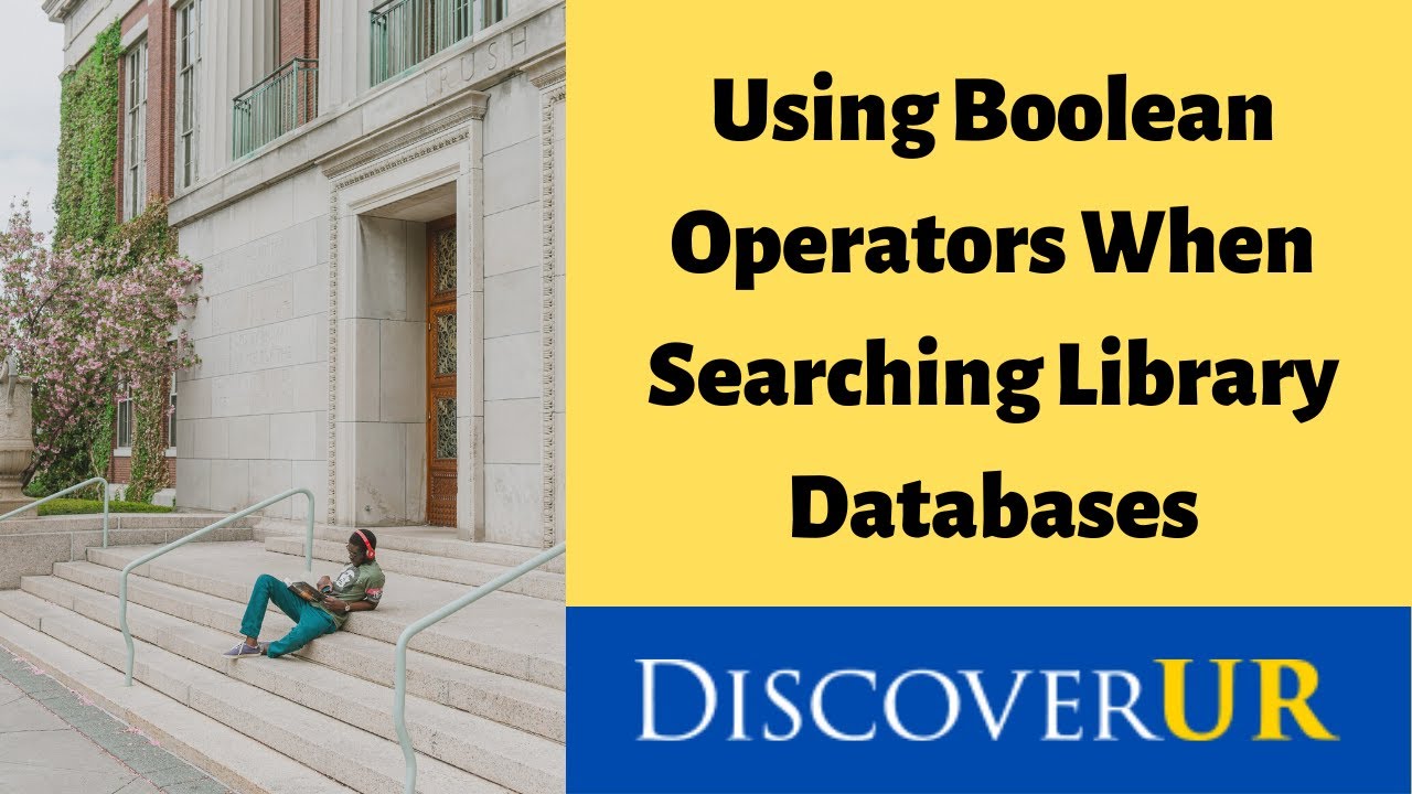 Using Boolean Operators When Searching Library Databases