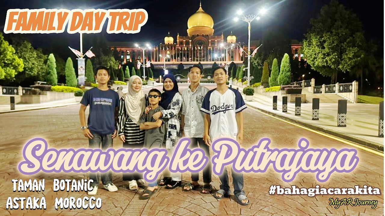 VLOG: Senawang ke Putrajaya