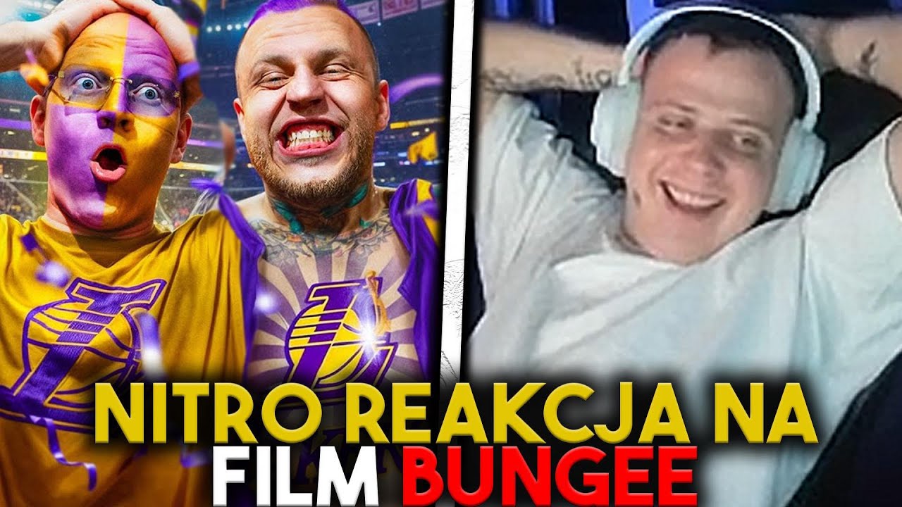 NITRO REAKCJA NA FILM BUNGEE
