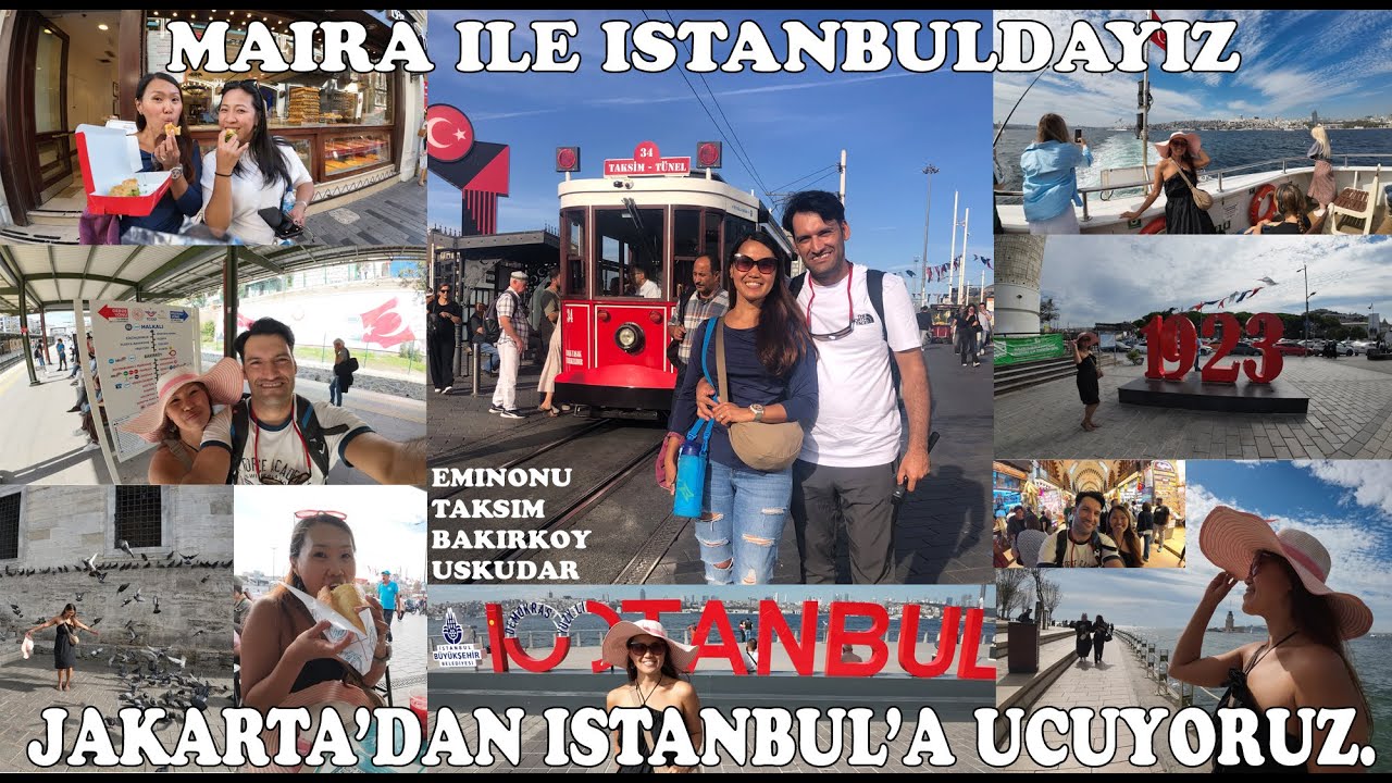 JAKARTA'DAN TURKIYE ISTANBULA GIDIYORUZ. MAI ISTANBUL'DA. BAKALIM ISTANBULU BEGENECEK MI!