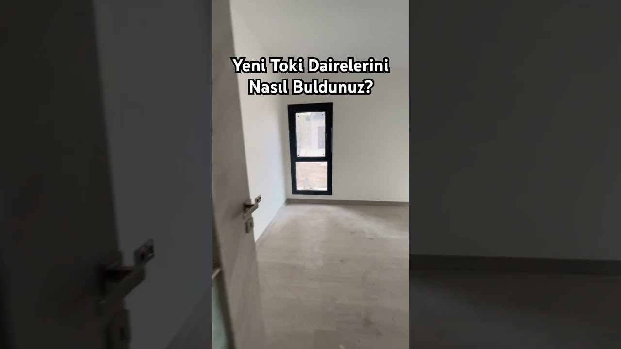 Yeni Toki Dairelerini Nasıl Buldunuz? #toki #ev #evturu #emlak
