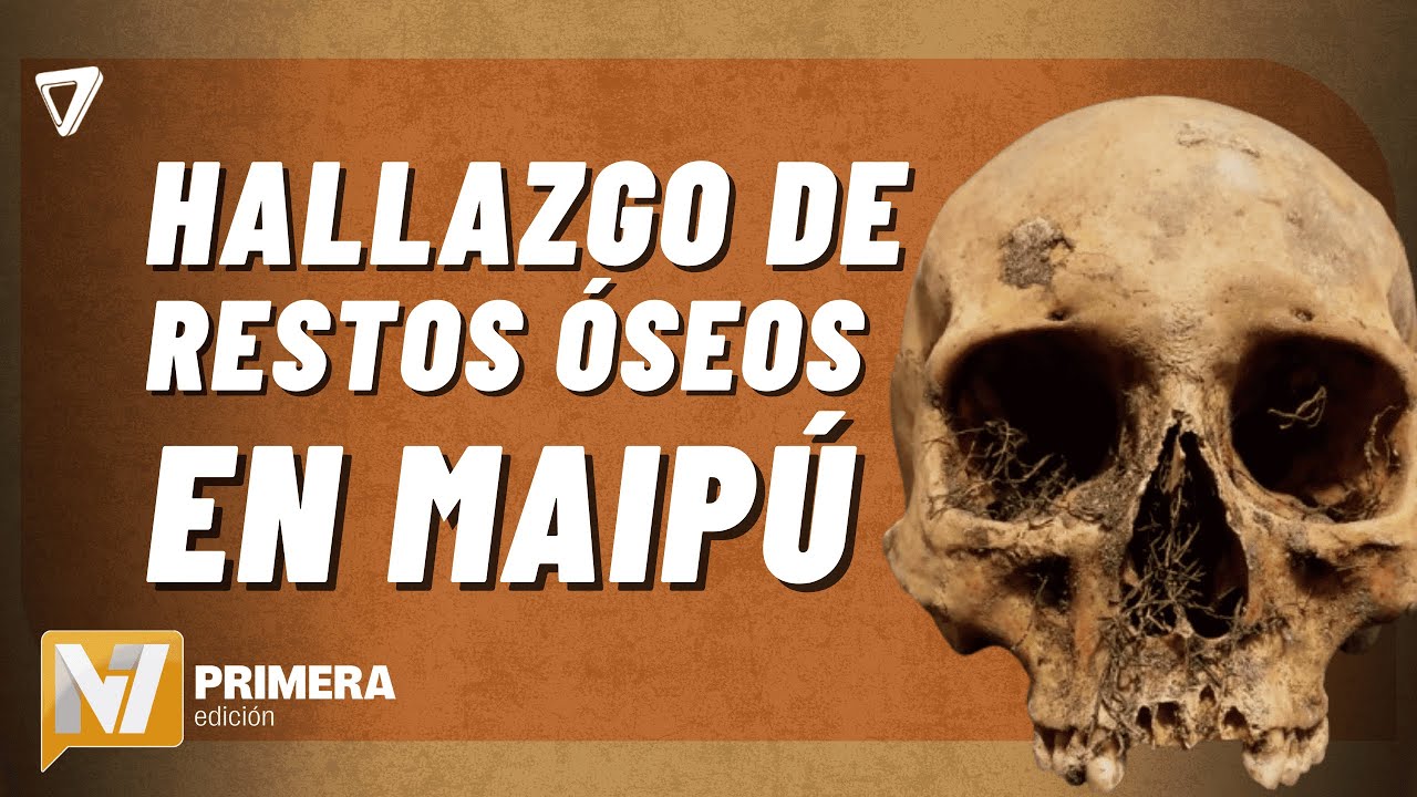 Hallazgo de restos HUMANOS en Maipú: investigan la IDENTIDAD