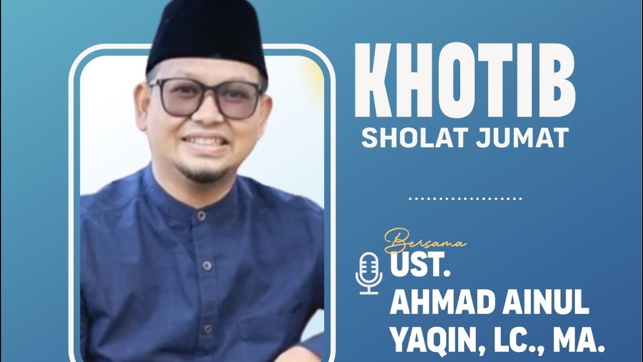 🔴 [LIVE!] Khutbah Shalat Jum'at 