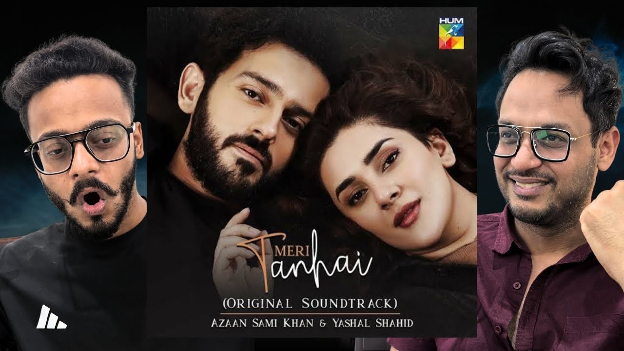 Indian Reaction On Meri Tanhai - O Piya Tere ❤️ | Lyrical OST | Azaan Sami Khan | Hunny Bhatia