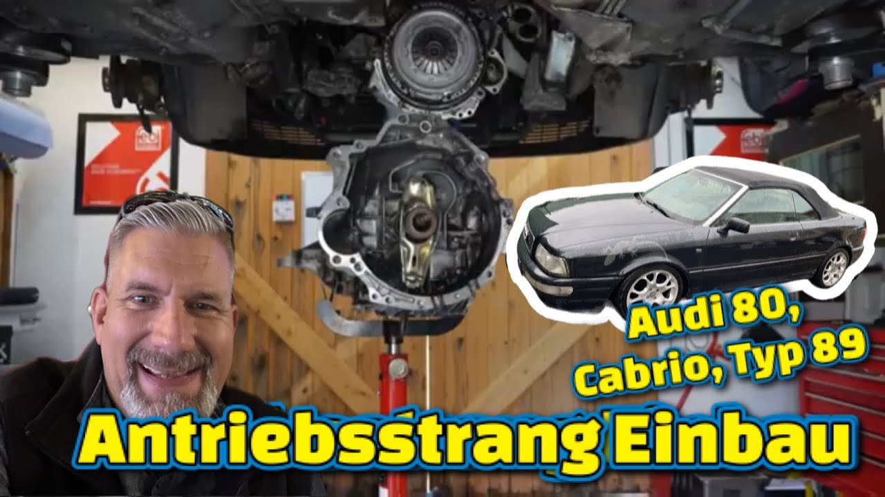 Audi 80 Cabrio, Antriebsstrang Einbau ￼ ￼ mit Tricks