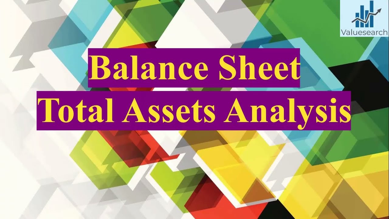 Balance sheet Total Assets Analysis with notes to accounts