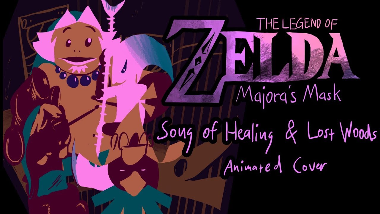 Majora's Mask: Song of Healing & Lost Woods | Animated Cover