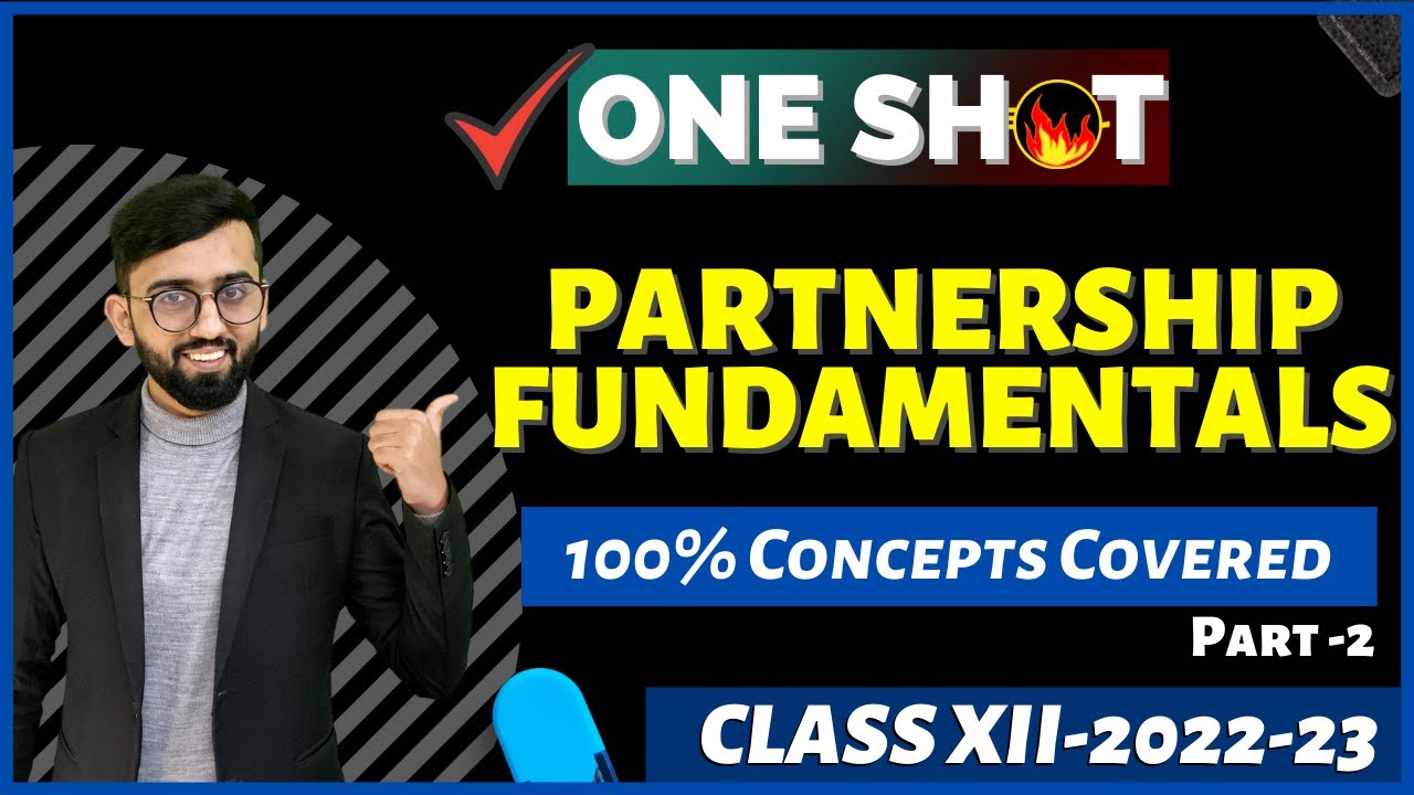 Partnership Fundamentals Class 12 One Shot Revision || Partnership Accounts || Class 12 Accounts