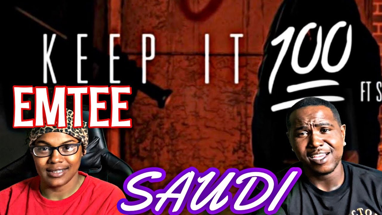 EMTEE FT SAUDI - KEEP IT 100 (OFFICIAL AUDIO VIDEO) | REACTION