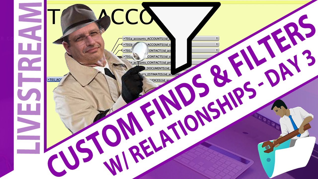 Build Custom Finds and Filters Using Relationships in FileMaker - Day 3