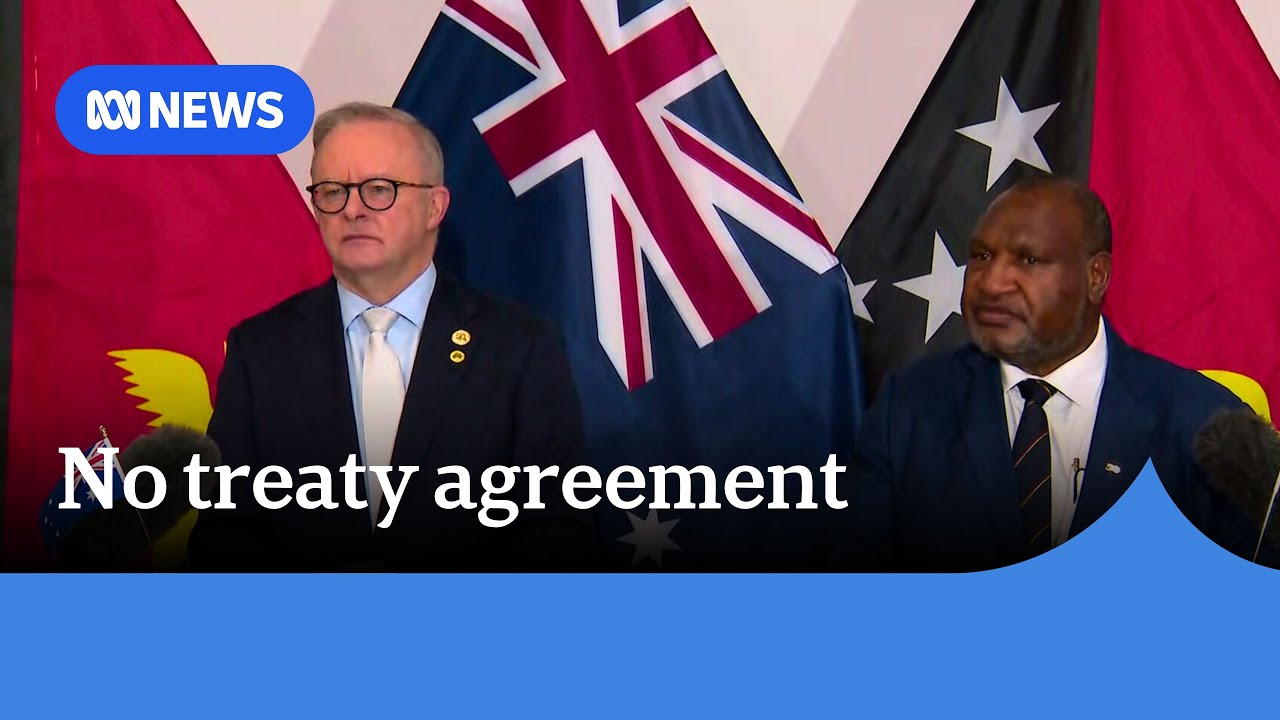Australia fails to clinch defence treaty with Papua New Guinea | ABC NEWS