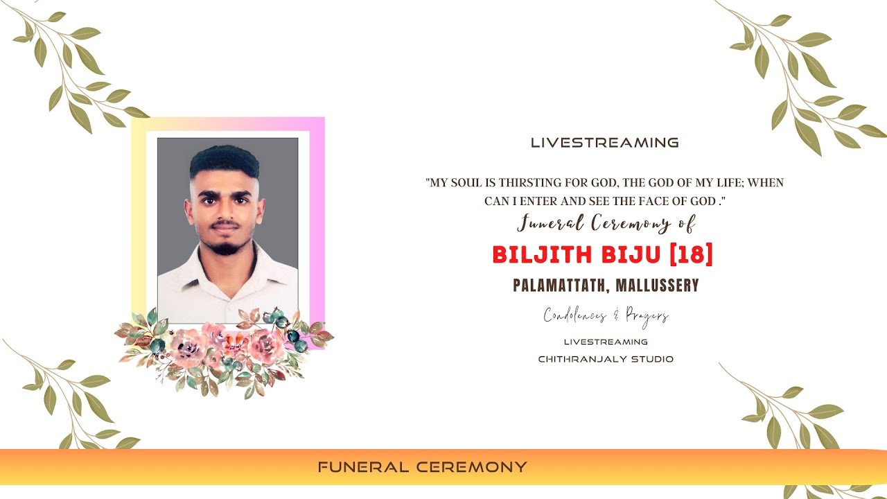 BILJITH BIJU  [18]   || Funeral Service || #chithranjalystudio