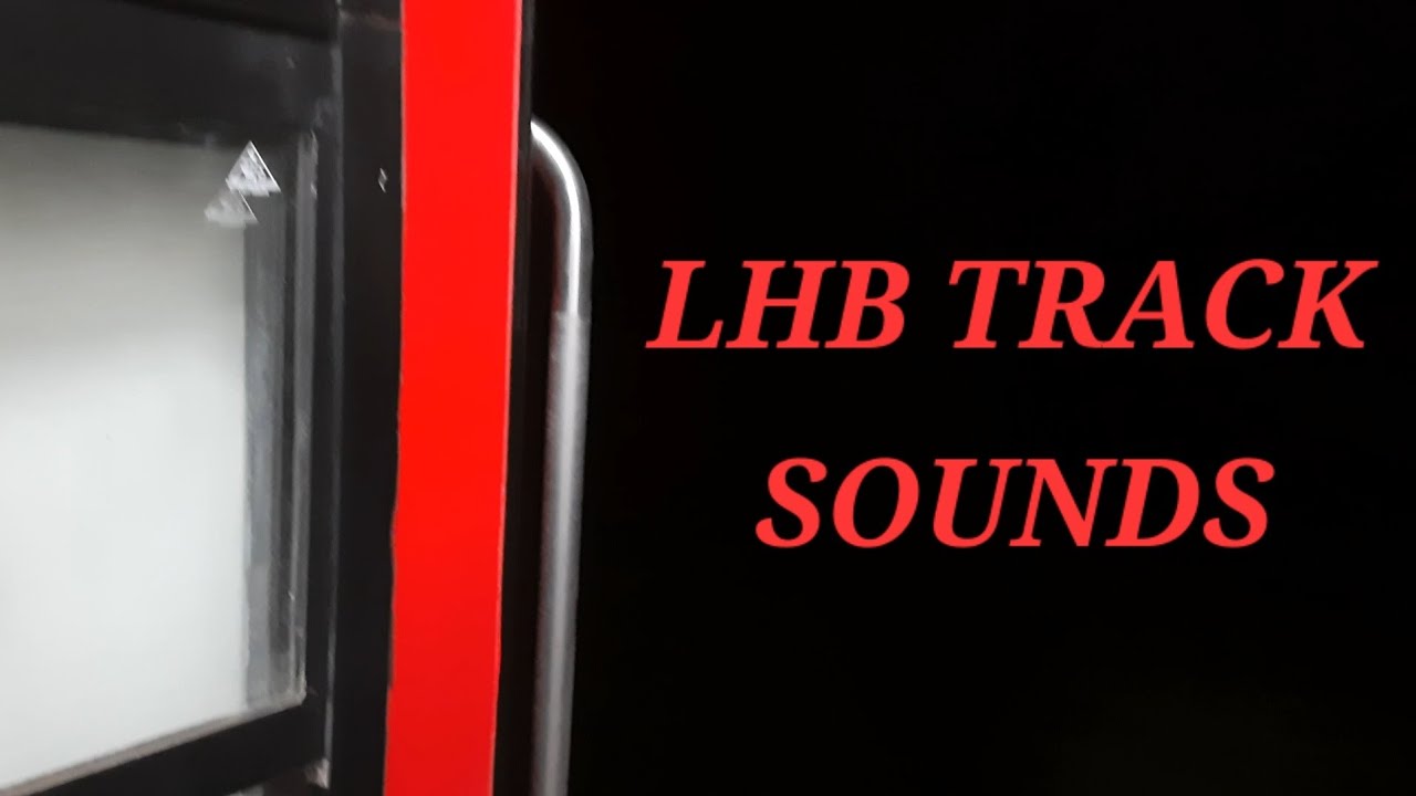 6 minutes of LHB track sounds | LHB Coach Sounds | ASMR