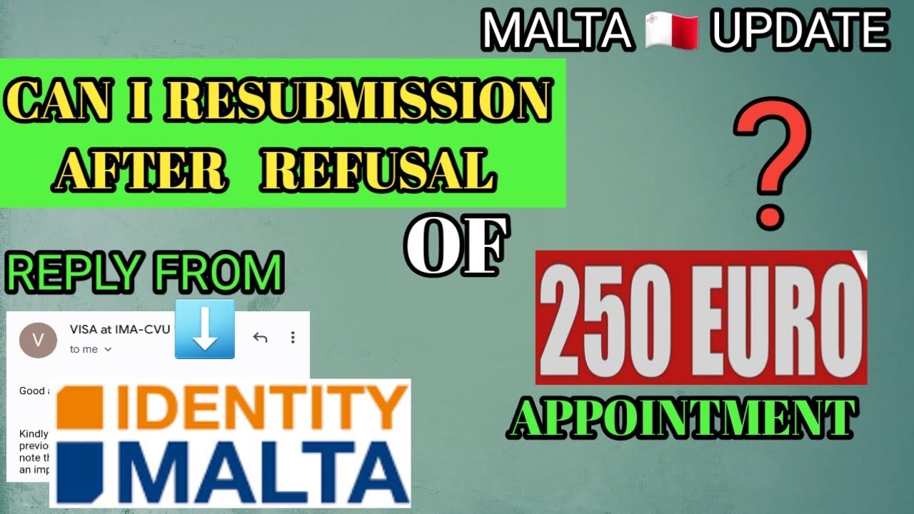 Latest Update MaltaWork Visa| Can I Resubmisson After Refusal Of 250 &euro; #malta_visa #malta_vfs_update