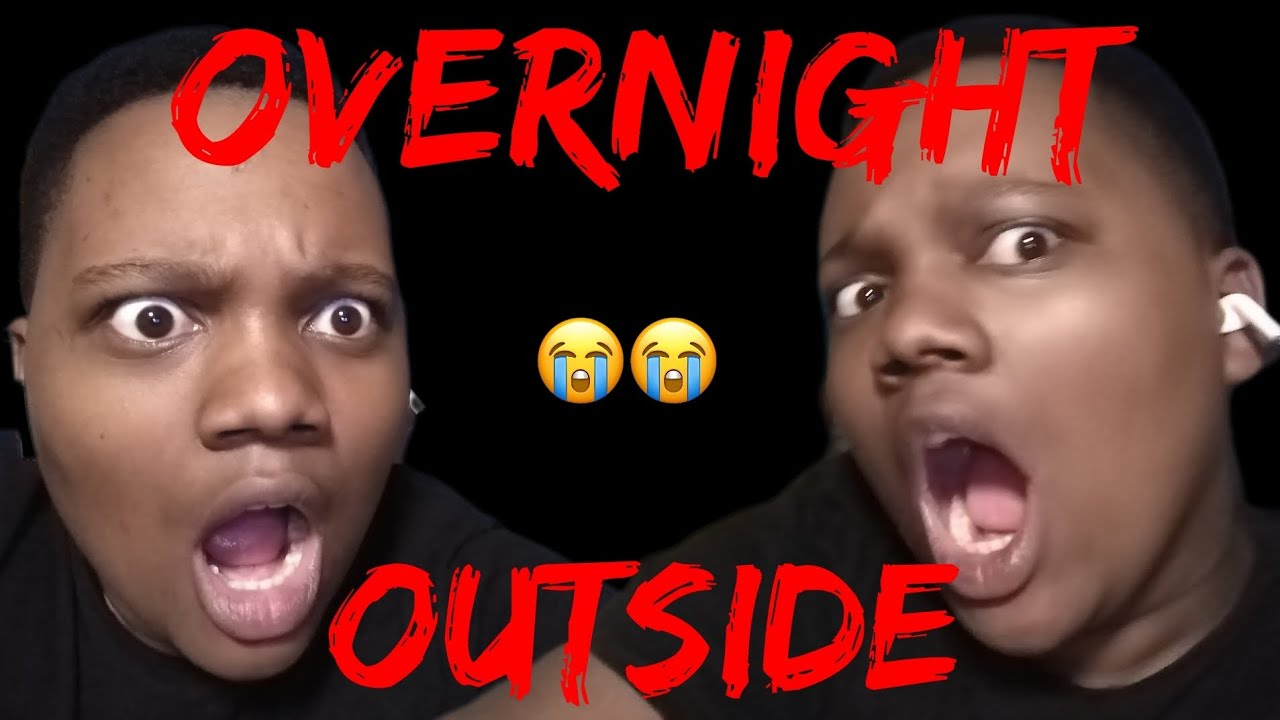 SLEEPING OVERNIGHT OUTSIDE