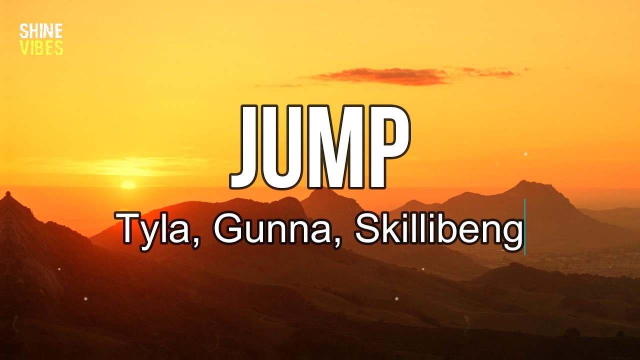 Tyla, Gunna, Skillibeng - Jump (lyrics) | Original gyal, you are no replica