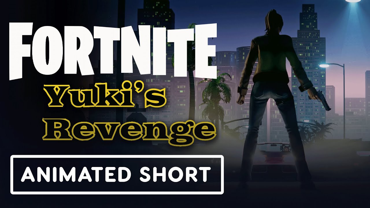 Fortnite - Official 'The Lost Chapter: Yuki&rsquo;s Revenge' Animated Short