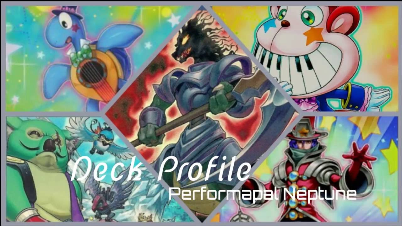 Deck Profile - Performapal Neptune (Juni 2016)