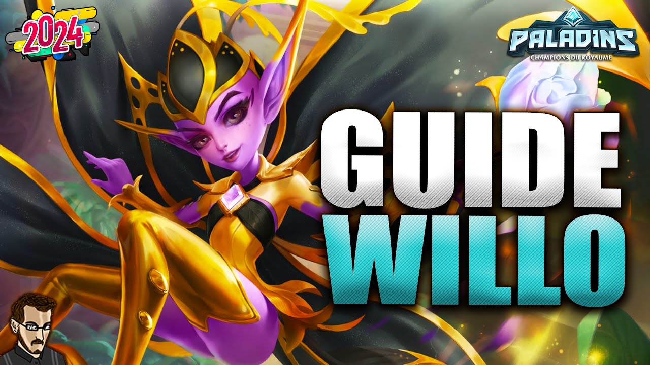 GUIDE POUR BIEN DÉBUTER WILLO EN 2024 ►  TUTO & GAME PRO SUR PALADINS