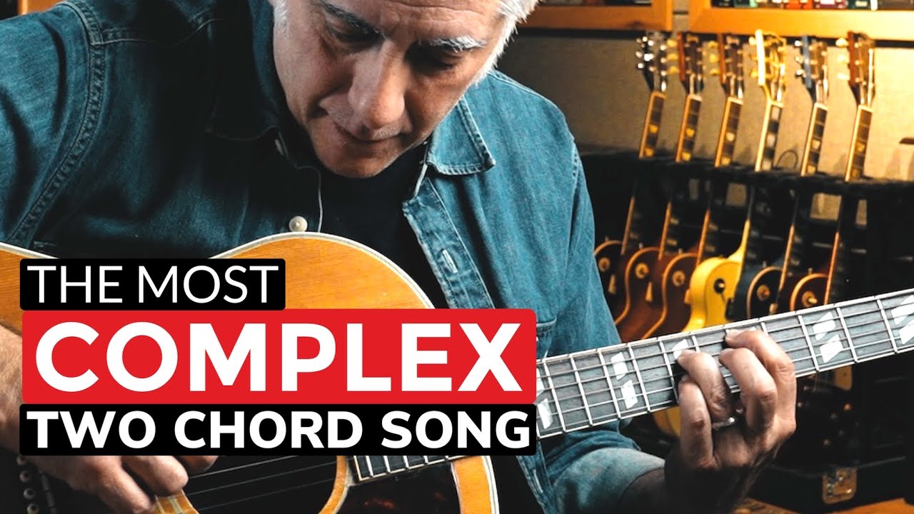 The Most COMPLEX Two Chord Song
