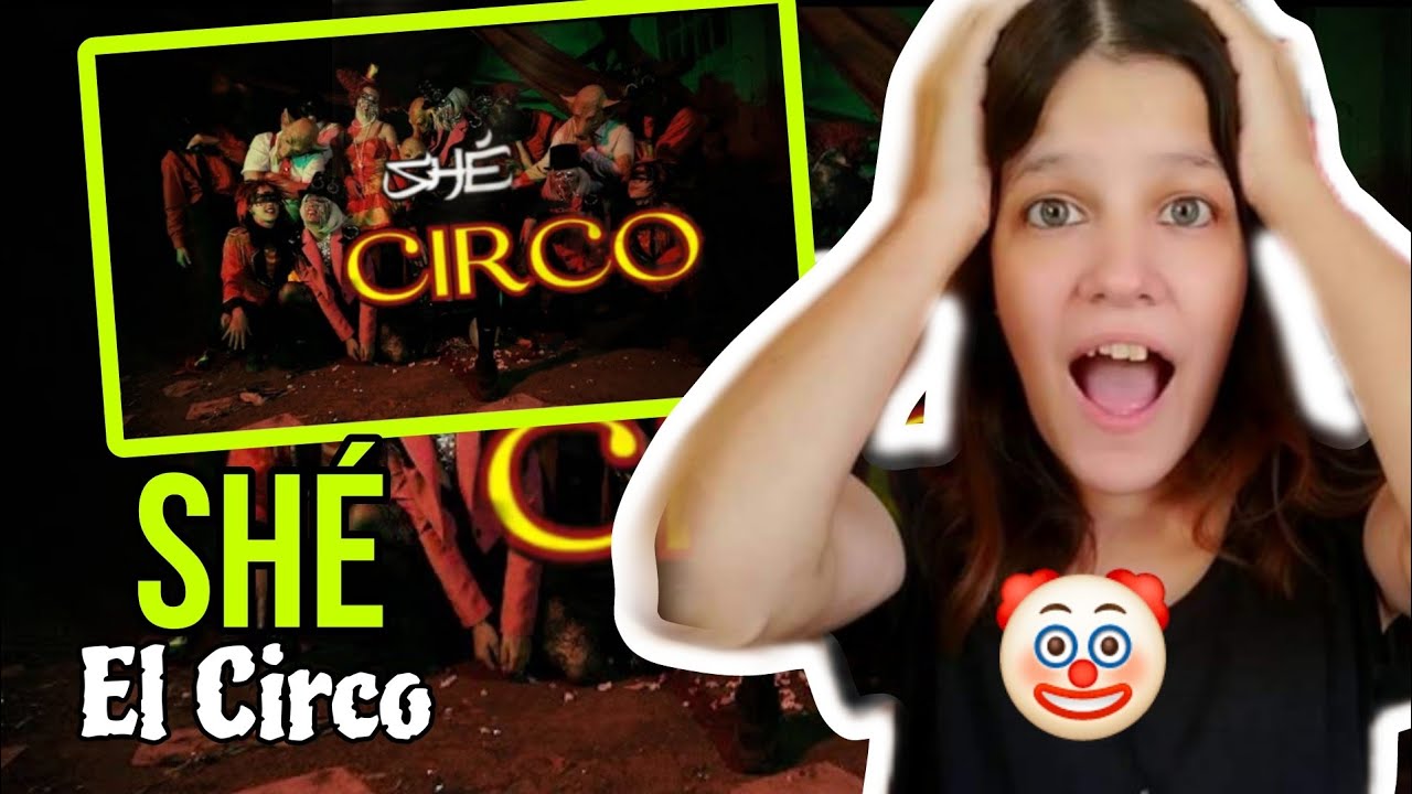 REACCIÓN 7.SHÉ - El Circo #TIEMPOVOL.3 | Natuchys