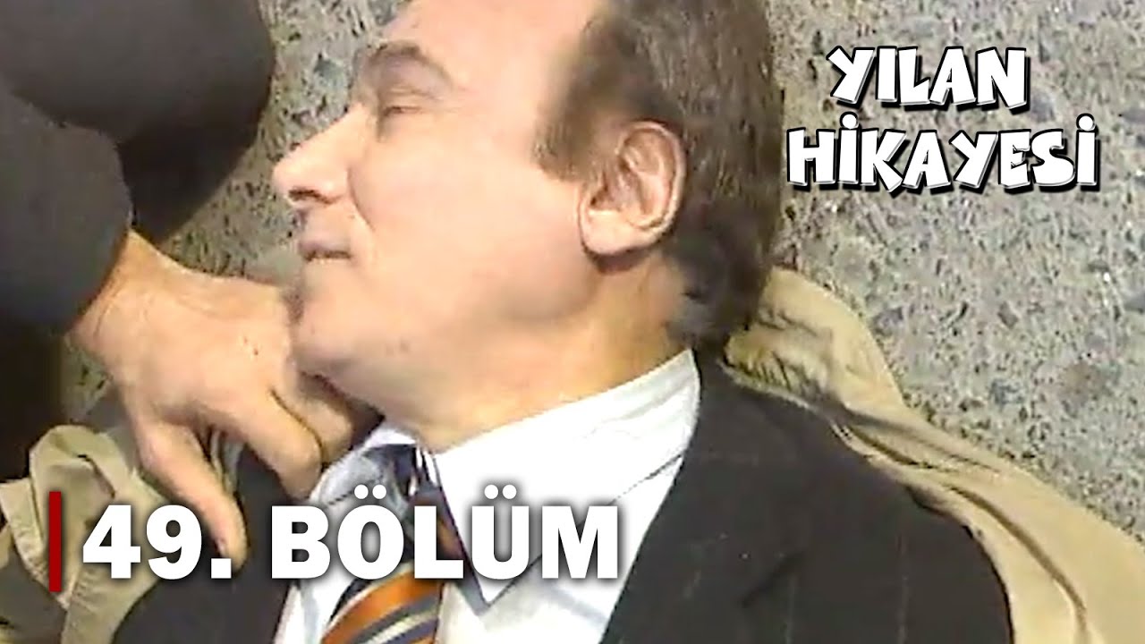 Yılan Hikayesi 49.Bölüm - FULL BÖLÜM