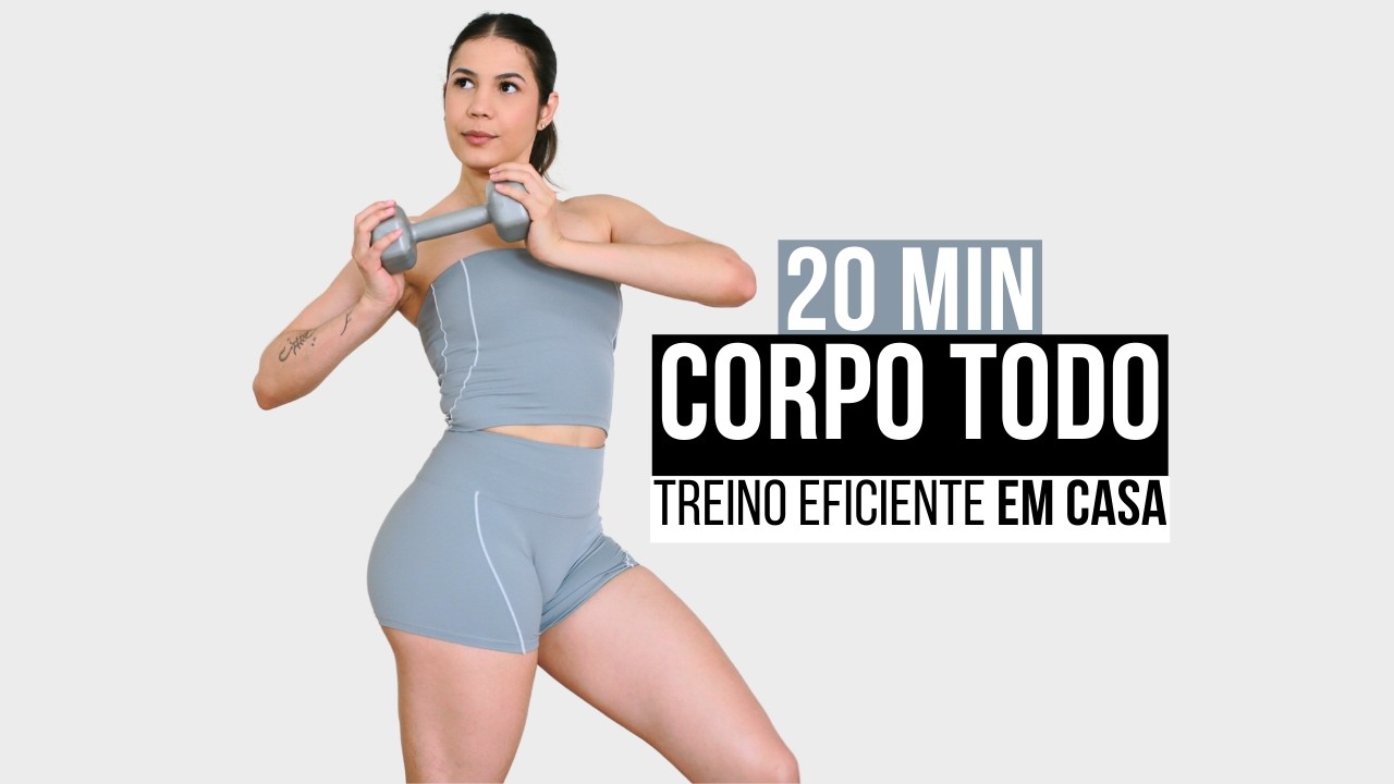 TREINO PARA O CORPO TODO EM CASA 20MIN | CONQUISTE DEFINIÇÃO MUSCULAR RÁPIDA!