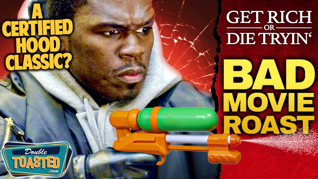 GET RICH OR DIE TRYIN' BAD MOVIE REVIEW | Double Toasted