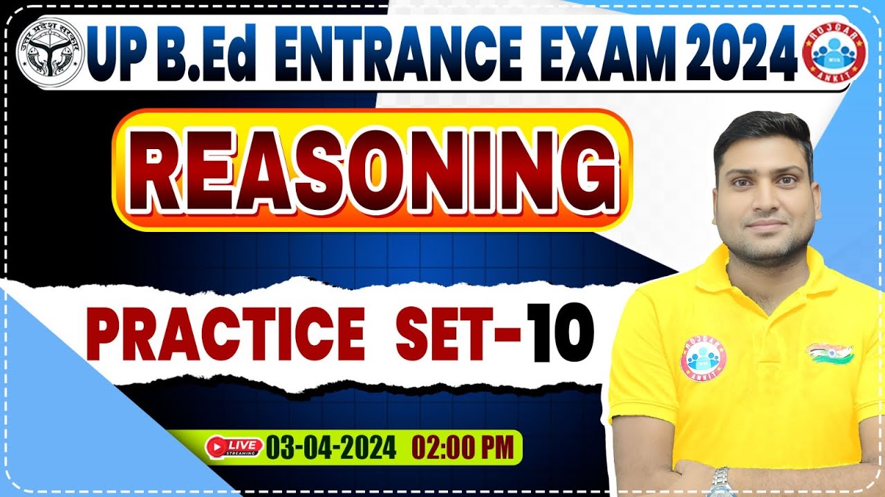 UP B.Ed Entrance Exam 2024 | UP B.Ed Reasoning Practice Set #10, B.Ed Entrance Exam Reasoning PYQ's