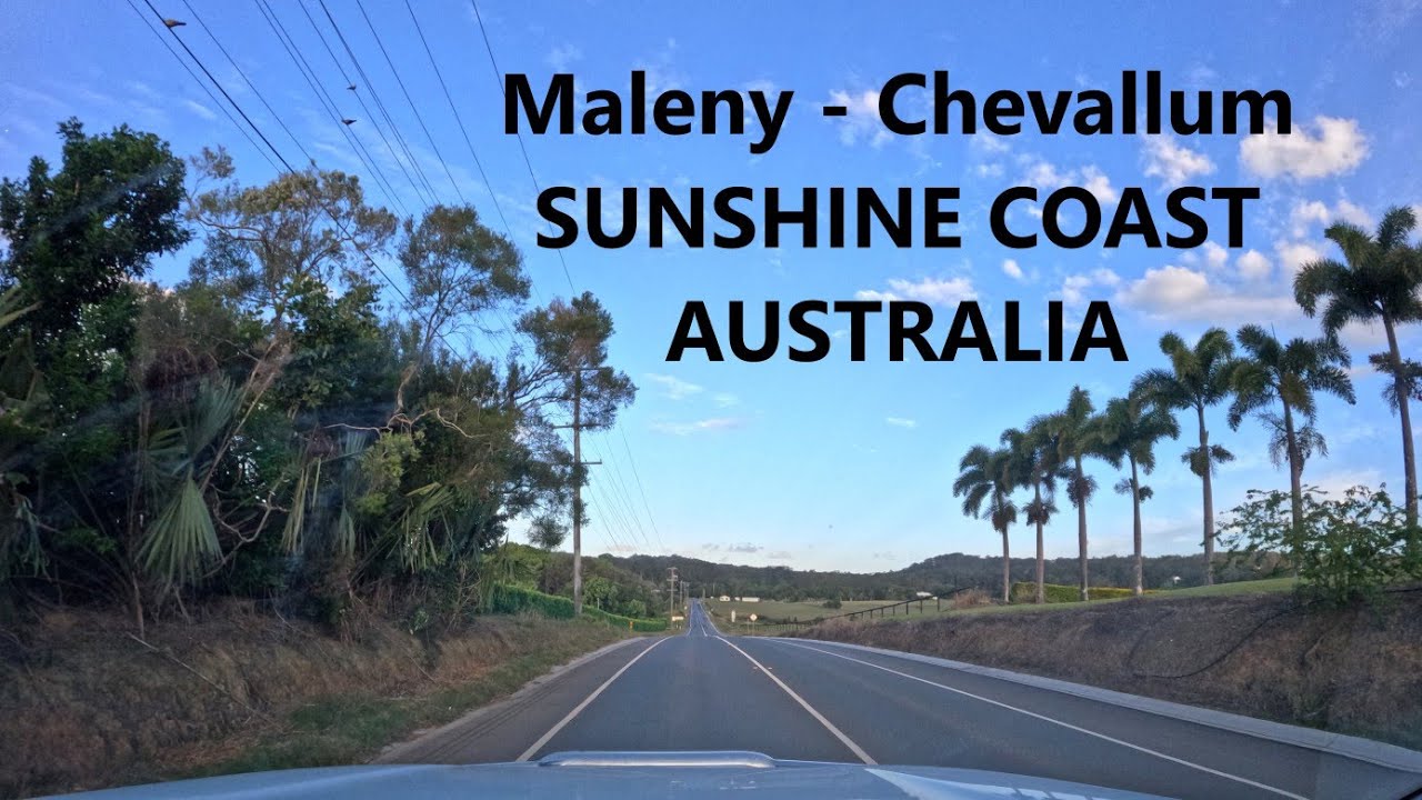 MALENY to CHEVALLUM【SUNSHINE COAST 4K ASMR DRIVE】QUEENSLAND, AUSTRALIA