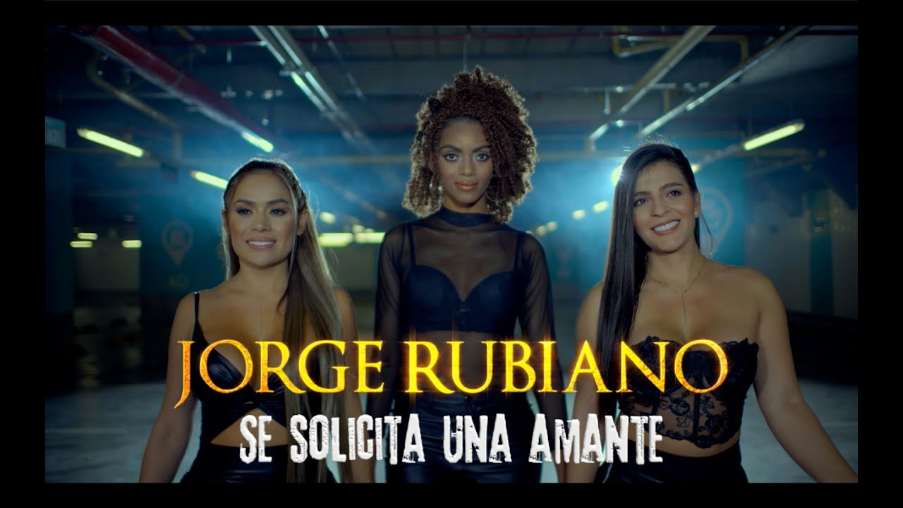 Jorge Rubiano & La Nueva Raza - Se Solicita Una Amante (Video Oficial)