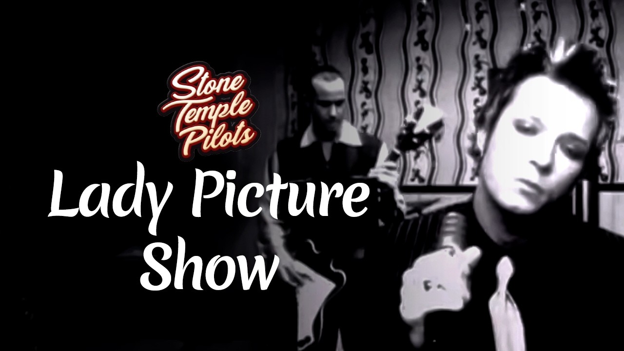 Stone Temple Pilots - Lady Picture Show (Official Music Video)