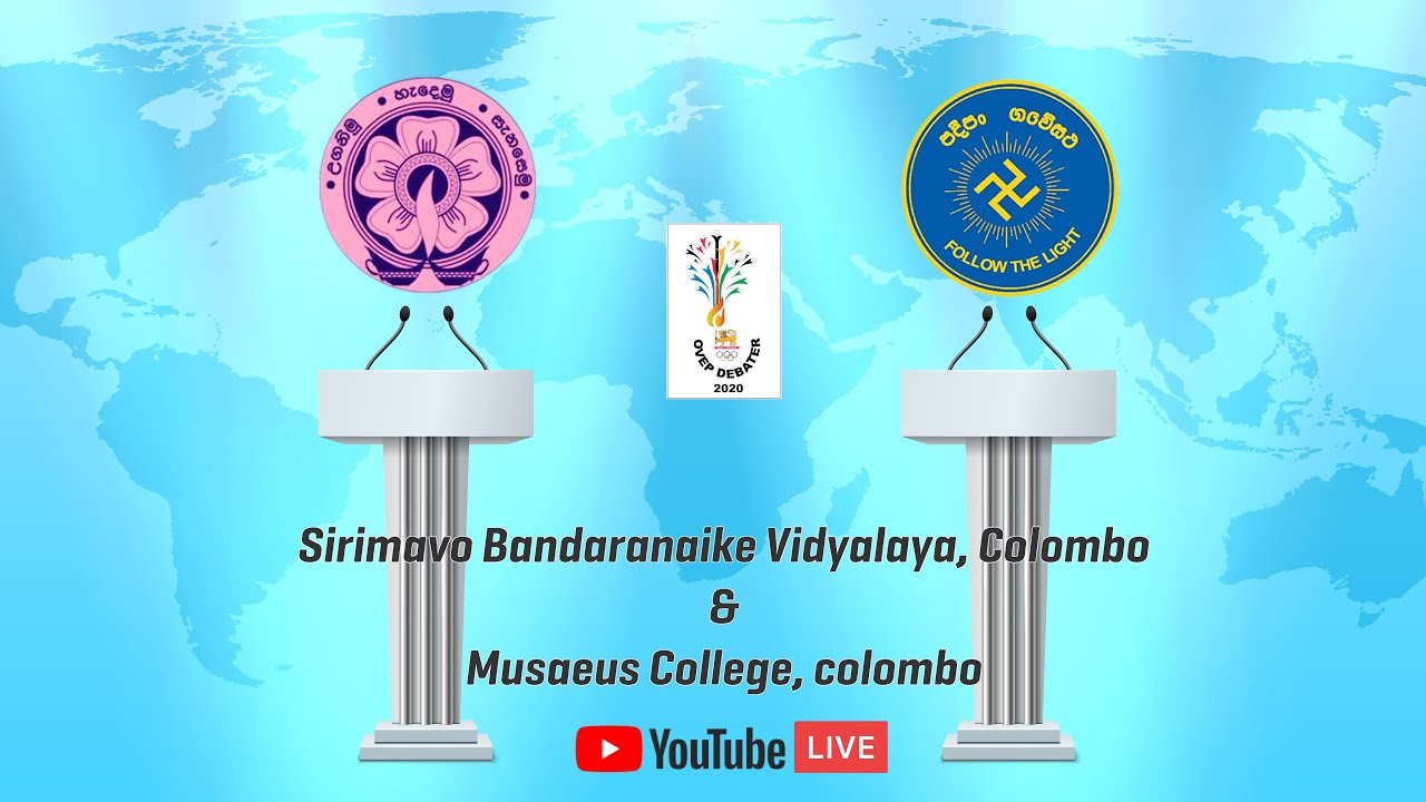 Sirimavo Bandaranaike Vidyalaya & Musaeus College | OVEP  Debater 2020