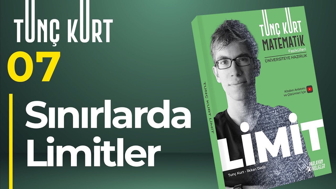 Limit 07 - Sınır Noktalarda Limit | Sayfa 19-20-21