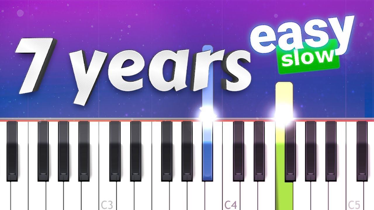 Lukas Graham - 7 Years  (100% SLOW EASY PIANO TUTORIAL)