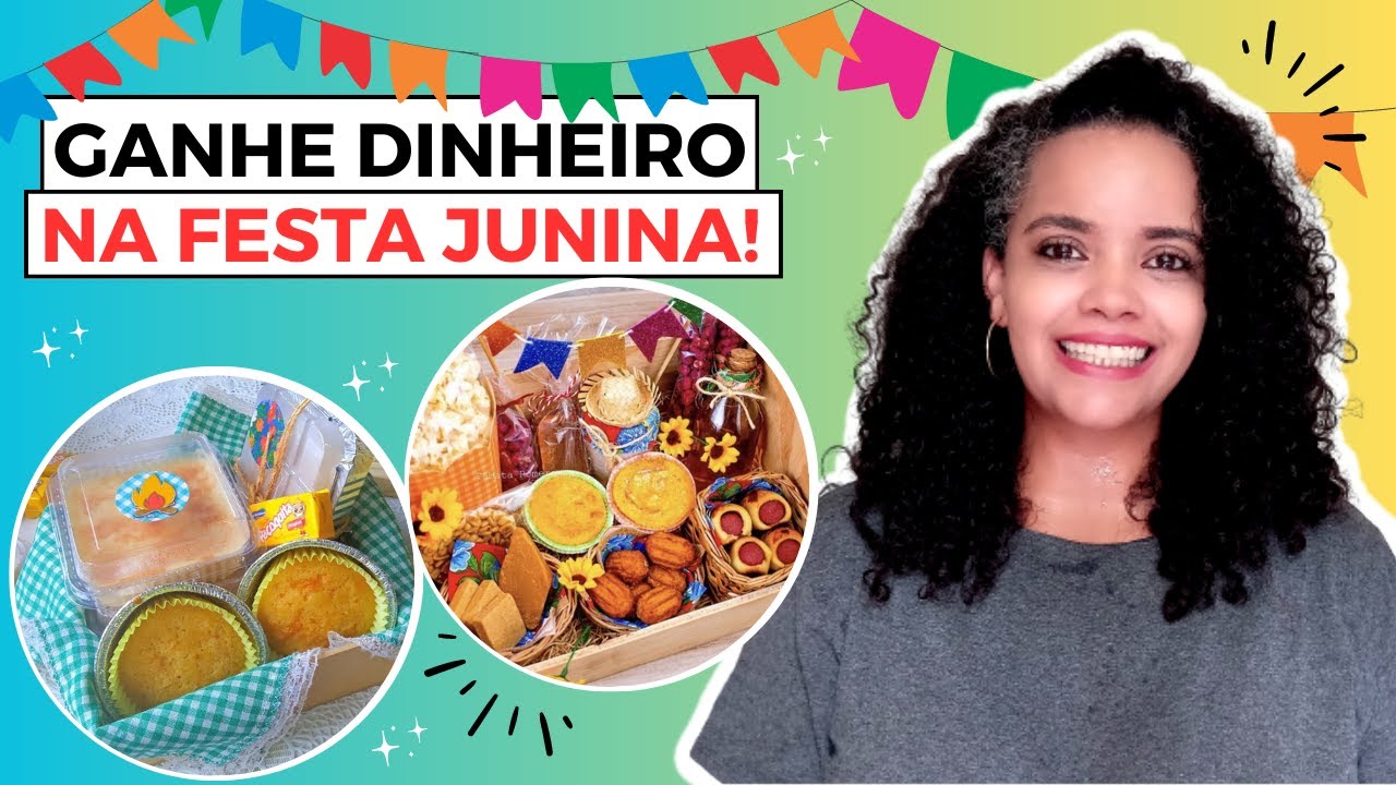 + De 30 IDEIAS para VENDER na FESTA JUNINA!