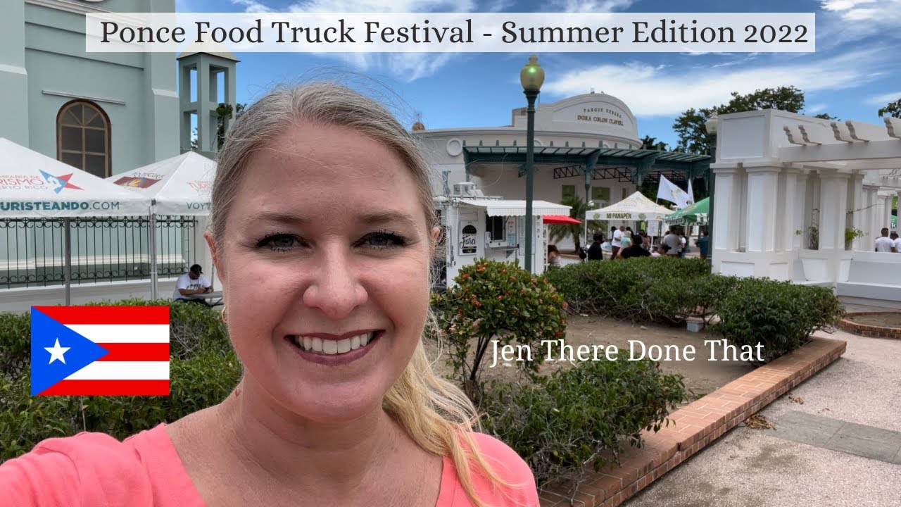 Ponce Food Truck Fest  - Summer Edition August 2022 - Travel Puerto Rico