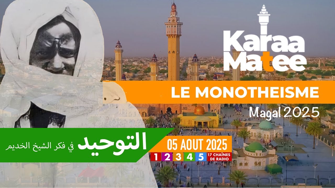 Tafsir 2.0 – Karaamatee du 05 Aout 2025 – Le Monothéisme dans la pensée de Cheikhkul Khadim  Ep2