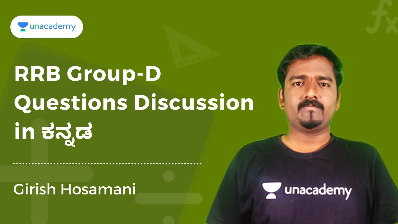 RRB Group-D Questions Discussion in Kannada | Girish Hosamani | Unacademy Karnataka PSC